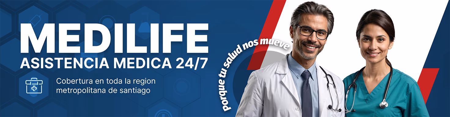Medilife asistencia médica 24/7 con médicos a domicilio en Santiago